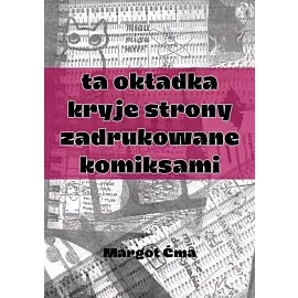 ta okładka kryje strony zadrukowane komiksami