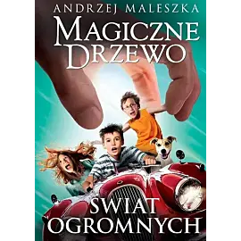 Magiczne Drzewo. Świat Ogromnych
