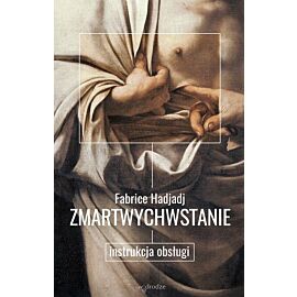 Zmartwychwstanie instrukcja obsługi