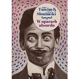 W oparach absurdu