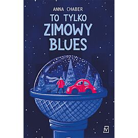To tylko zimowy blues