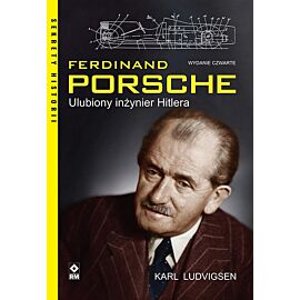 Ferdinand Porsche Ulubiony inżynier Hitlera