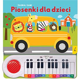 Pianinko. Zagraj sam. Piosenki dla dzieci