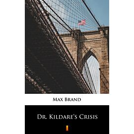 Dr. Kildare’s Crisis (e-book)