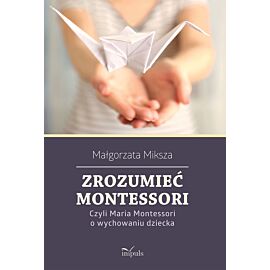 Zrozumieć Montessori