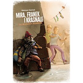 Mira, Franek i Krasnale. Tajemnica kamieni (e-book)