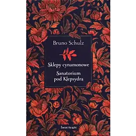 Sklepy cynamonowe Sanatorium pod Klepsydrą