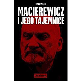 Macierewicz i jego tajemnice
