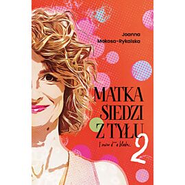 Matka siedzi z tyłu 2. I znów d**a blada