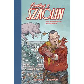 Kowboj z Szaolin - 3 -  Kto powstrzyma panowanie?