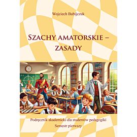 Szachy amatorskie – zasady