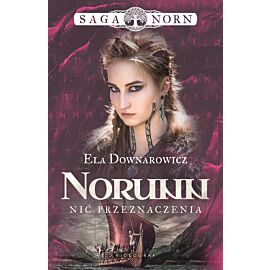 Saga Norn. Tom 3: Norunn, nić przeznaczenia