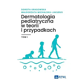 Dermatologia pediatryczna w teorii i przypadkach, tom 1
