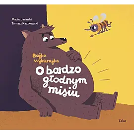 O bardzo głodnym misiu / wyd. 2