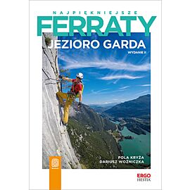 Jezioro Garda. Najpiękniejsze ferraty wyd. 2
