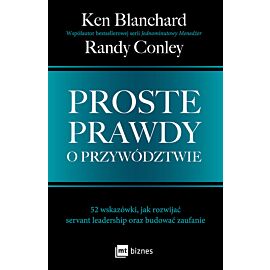 Proste prawdy o przywództwie