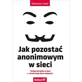 Jak pozostać anonimowym w sieci