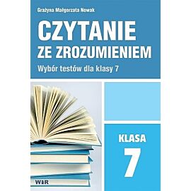 Czytanie ze zrozumieniem dla klasy 7