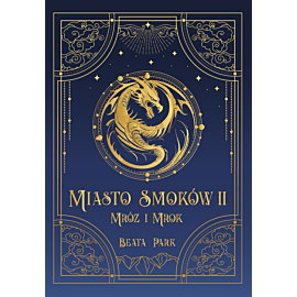 Miasto Smoków. Mróz i mrok (e-book)