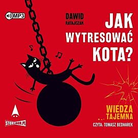 Jak wytresować kota? Wiedza tajemna (audiobook CD)
