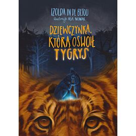 Dziewczynka, którą oswoił tygrys (e-book)