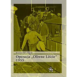 Operacja Oliwne Liście 1955