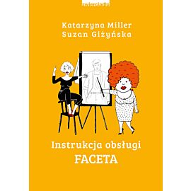 Instrukcja obsługi faceta