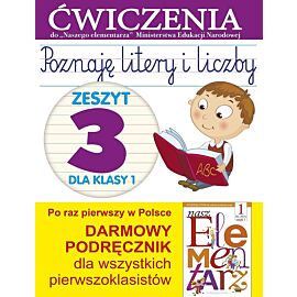 Poznaję litery i liczby. Zeszyt 3