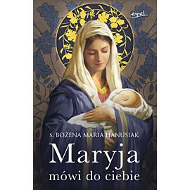 Maryja mówi do ciebie (miękka oprawa)