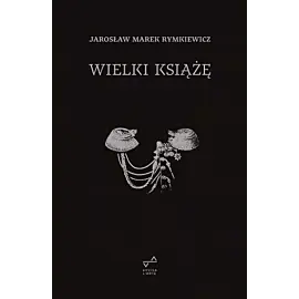 Wielki książę wyd. 4