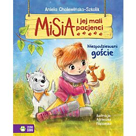 Misia i jej mali pacjenci. Niespodziewani goście