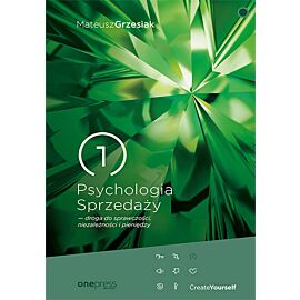 Psychologia Sprzedaży - droga do sprawczości, niezależności i pieniędzy