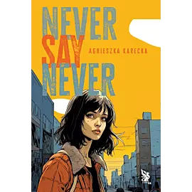 Never say never
