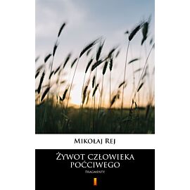 Żywot człowieka poćciwego (e-book)