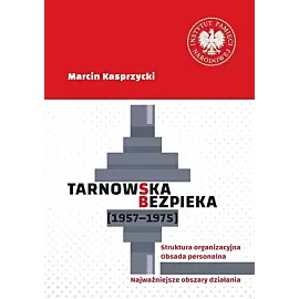 Tarnowska bezpieka (1957-1975)