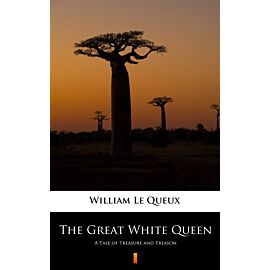 The Great White Queen (e-book)