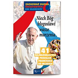 Niech Bóg błogosławi wasze marzenia