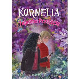 Tajemne Przejście. Kornelia. Tom 2