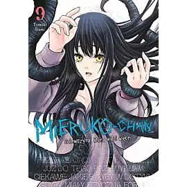 Mieruko-chan. Dziewczyna, która widzi więcej - 09