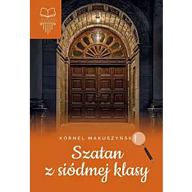 Szatan z siódmej z klasy. Bez opracowania. Oprawa twarda