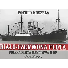 Biało-czerwona flota Polska flota handlowa II RP