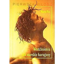 Westchnienia jak morskie huragany