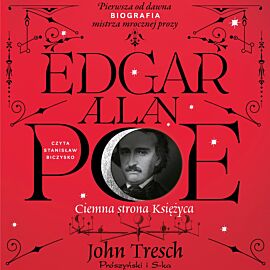 Edgar Allan Poe. Ciemna strona Księżyca (audiobook MP3)
