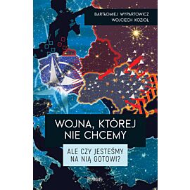 Wojna, której nie chcemy