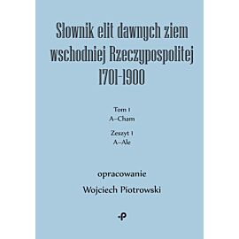 Słownik elit dawnych ziem wschodniej Rzeczypospolitej 1701–1900
