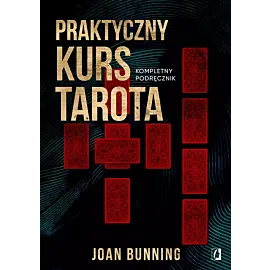 Praktyczny kurs Tarota