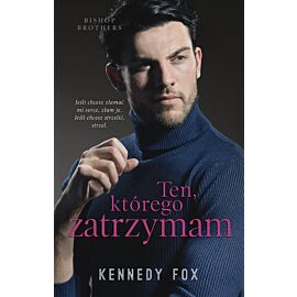 Ten, którego zatrzymam