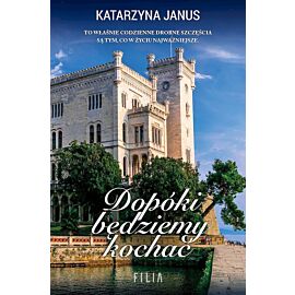 Dopóki będziemy kochać wyd. Kieszonkowe