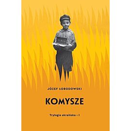 Trylogia ukraińska I Komysze