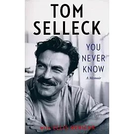 You Never Know: A Memoir